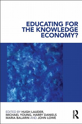 Educating for the Knowledge Economy?