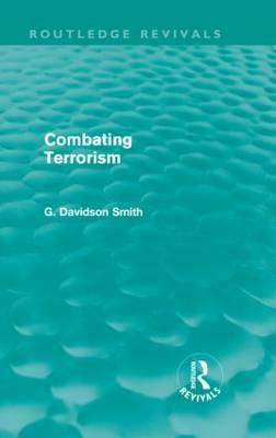 Combating Terrorism (Routledge Revivals)