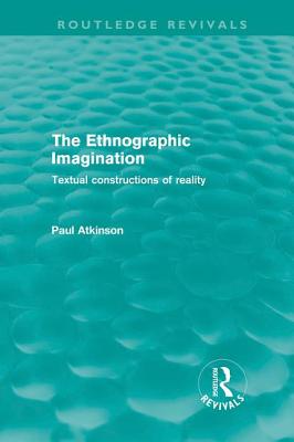 The Ethnographic Imagination