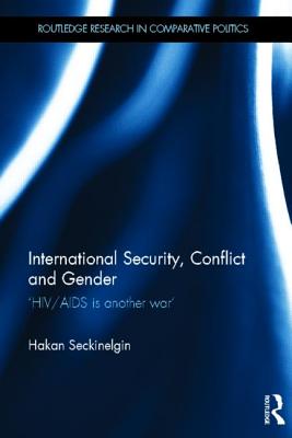 International Security, Conflict and Gender