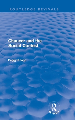 Chaucer and the Social Contest (Routledge Revivals)