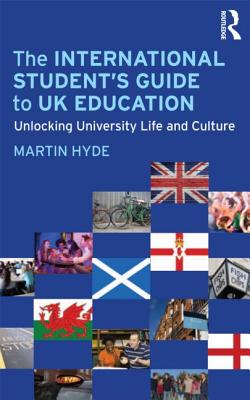 The International Student''s Guide to UK Education