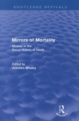 Mirrors of Mortality (Routledge Revivals)