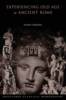 Experiencing Old Age in Ancient Rome