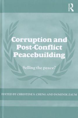 Corruption and Post-Conflict Peacebuilding