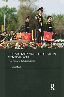 The Military and the State in Central Asia