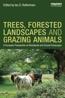 Trees, Forested Landscapes and Grazing Animals