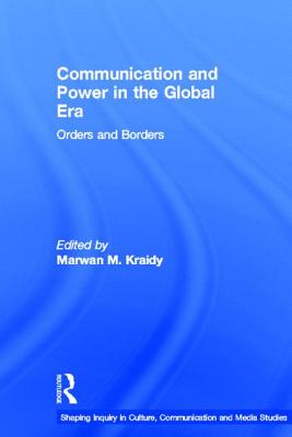 Communication and Power in the Global Era