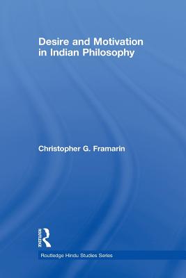 Desire and Motivation in Indian Philosophy