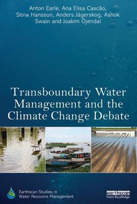 Transboundary Water Management and the Climate Change Debate