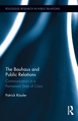 The Bauhaus and Public Relations