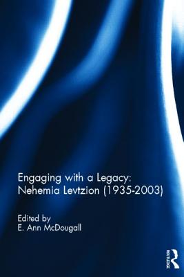 Engaging with a Legacy: Nehemia Levtzion (1935-2003)