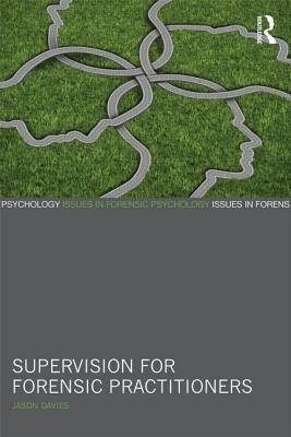 Supervision for Forensic Practitioners