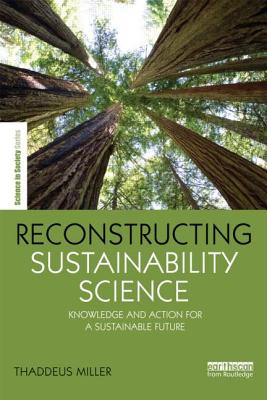 Reconstructing Sustainability Science