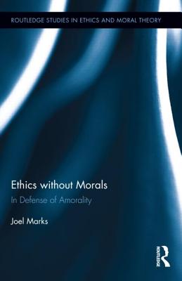 Ethics without Morals