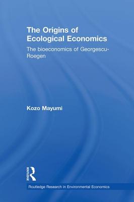 The Origins of Ecological Economics