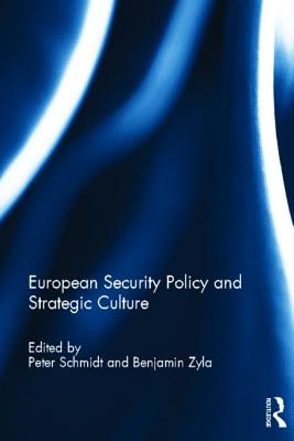 European Security Policy and Strategic Culture