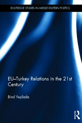 EU-Turkey Relations in the 21st Century