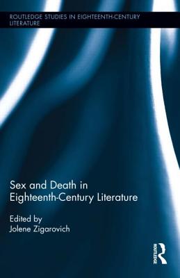 Sex and Death in Eighteenth-Century Literature