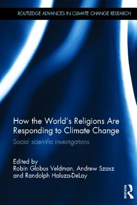 How the World's Religions are Responding to Climate Change