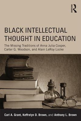 Black Intellectual Thought in Education