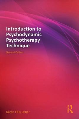 Introduction to Psychodynamic Psychotherapy Technique