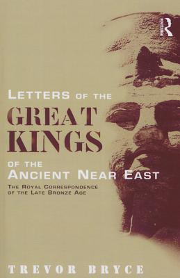 Letters of the Great Kings of the Ancient Near East