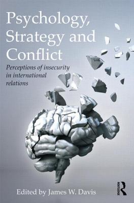 Psychology, Strategy and Conflict