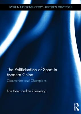 The Politicisation of Sport in Modern China