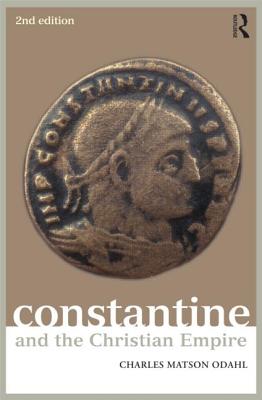 Constantine and the Christian Empire