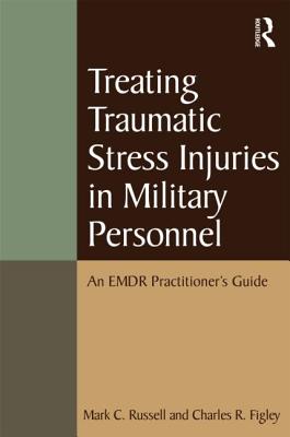 Treating Traumatic Stress Injuries in Military Personnel