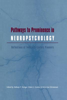 Pathways to Prominence in Neuropsychology