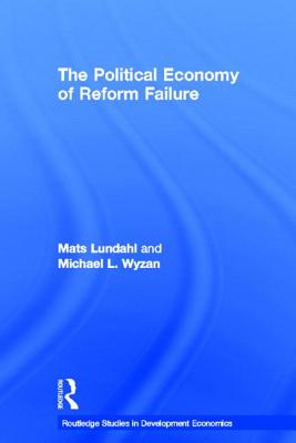 The Political Economy of Reform Failure