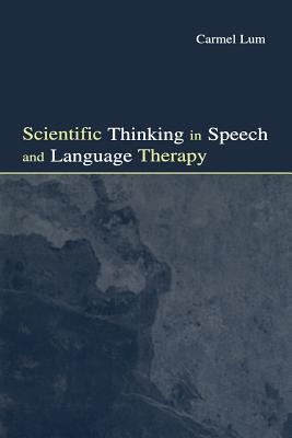 Scientific Thinking in Speech and Language Therapy