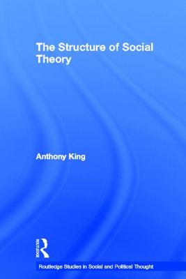 The Structure of Social Theory