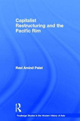 Capitalist Restructuring and the Pacific Rim