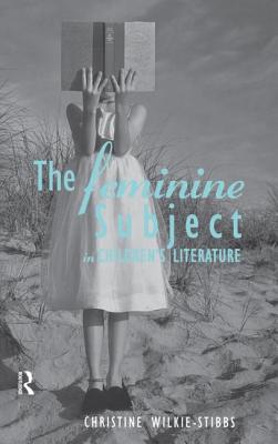 The Feminine Subject in Children's Literature