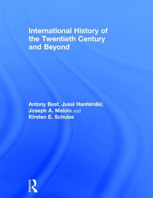 International History of the Twentieth Century and Beyond