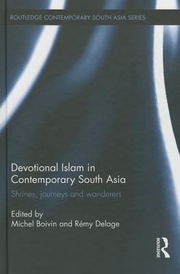 Devotional Islam in Contemporary South Asia