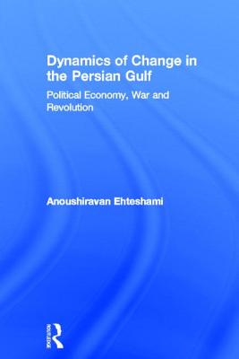 Dynamics of Change in the Persian Gulf