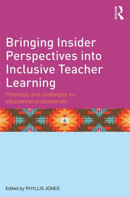 Bringing Insider Perspectives into Inclusive Teacher Learning