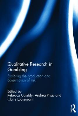 Qualitative Research in Gambling