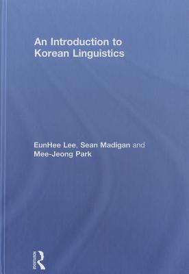 An Introduction to Korean Linguistics