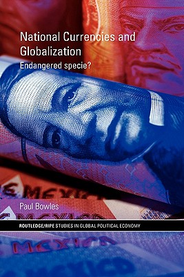 National Currencies and Globalization