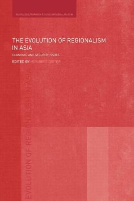 The Evolution of Regionalism in Asia