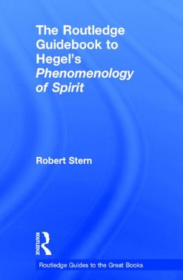 The Routledge Guidebook to Hegel's Phenomenology of Spirit