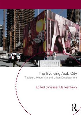 The Evolving Arab City