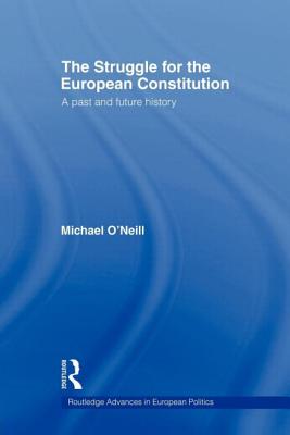 The Struggle for the European Constitution