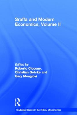 Sraffa and Modern Economics Volume II