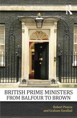 British Prime Ministers From Balfour to Brown